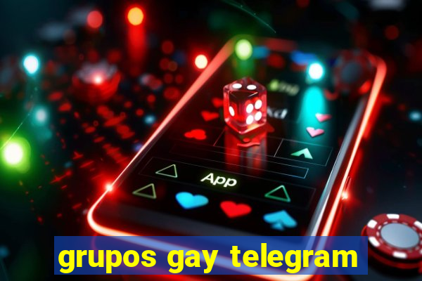 grupos gay telegram