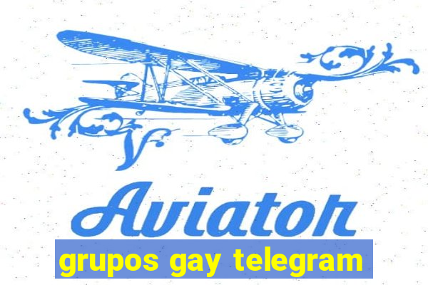 grupos gay telegram