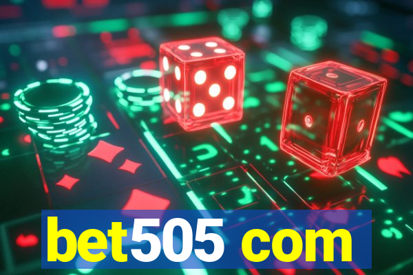 bet505 com
