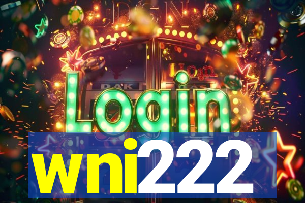 wni222