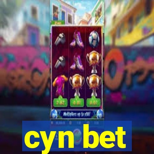 cyn bet