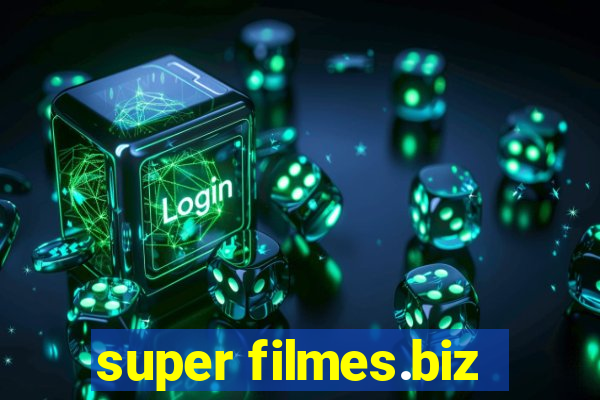 super filmes.biz