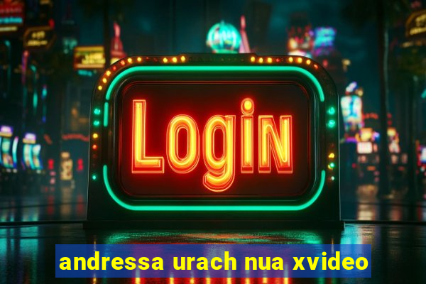 andressa urach nua xvideo