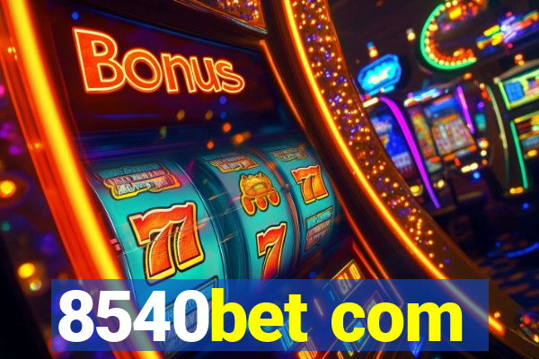 8540bet com