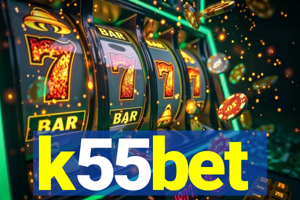k55bet