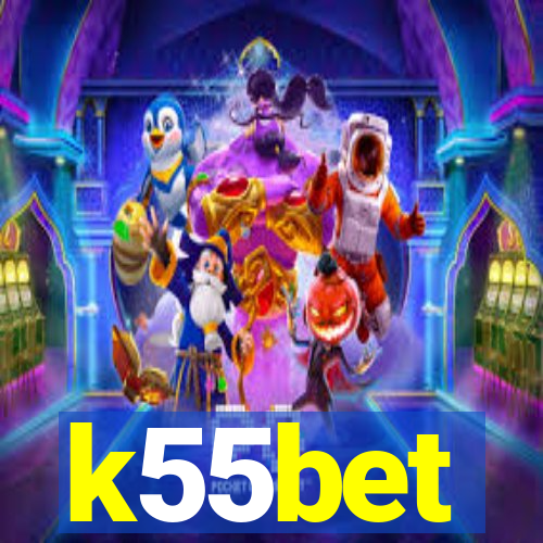 k55bet