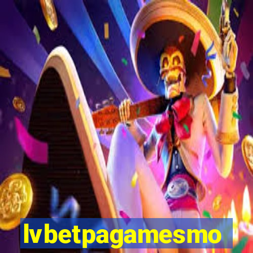 lvbetpagamesmo