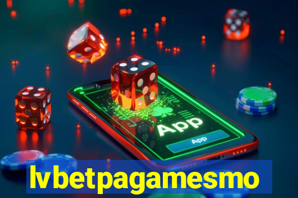 lvbetpagamesmo