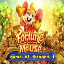 game of thrones 1 temporada torrent
