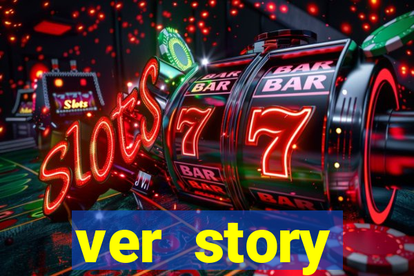 ver story anonimamente online