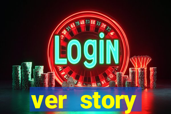 ver story anonimamente online