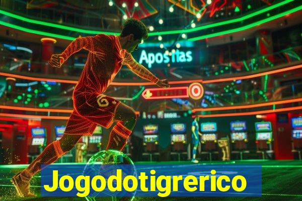 Jogodotigrerico