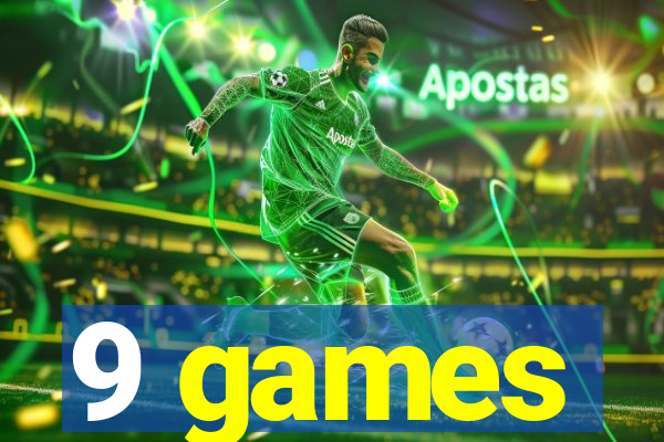 9 games