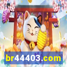 br44403.com
