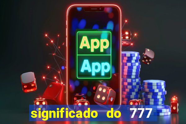significado do 777 no crime