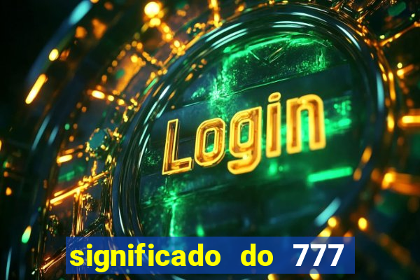significado do 777 no crime