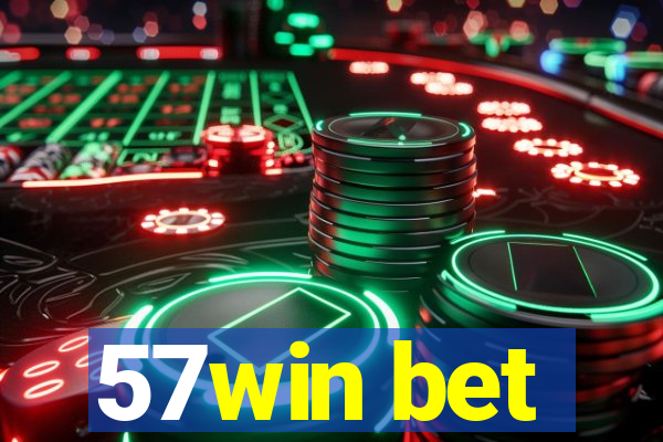 57win bet