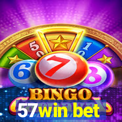 57win bet