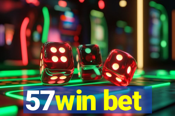 57win bet