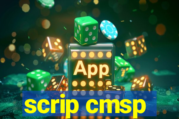 scrip cmsp