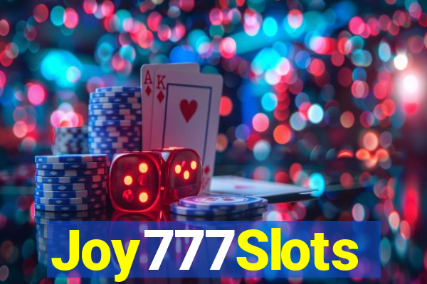 Joy777Slots