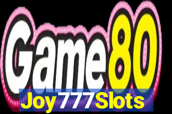 Joy777Slots