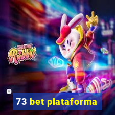 73 bet plataforma