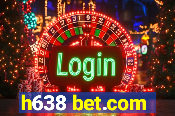 h638 bet.com