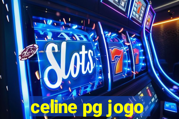 celine pg jogo