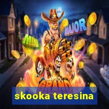 skooka teresina