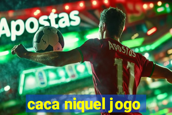 caca niquel jogo