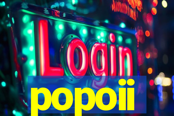 popoii