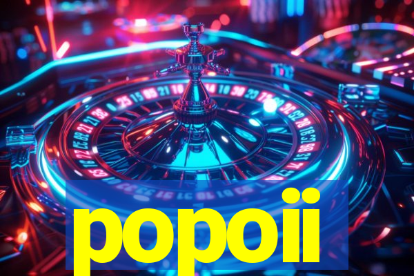 popoii