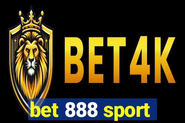 bet 888 sport