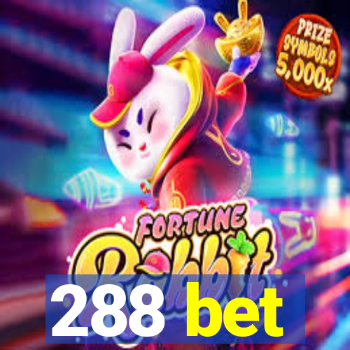 288 bet