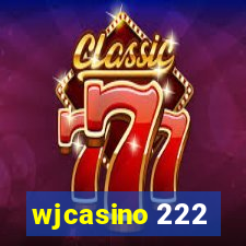wjcasino 222