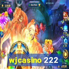 wjcasino 222