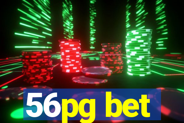 56pg bet