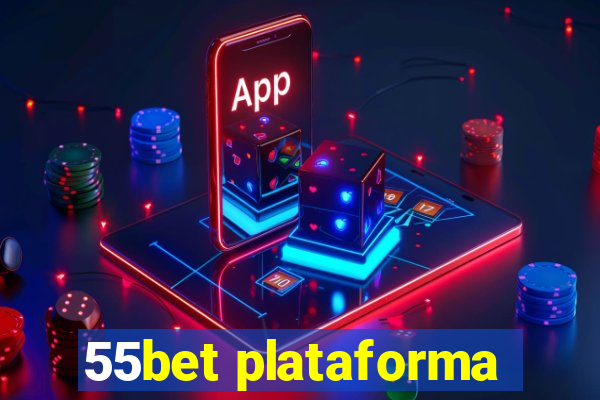 55bet plataforma