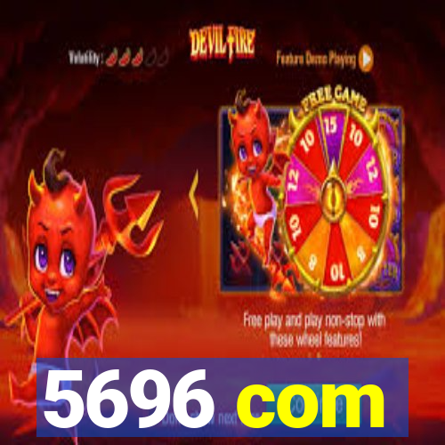 5696 com