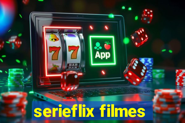 serieflix filmes
