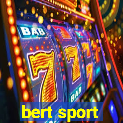 bert sport