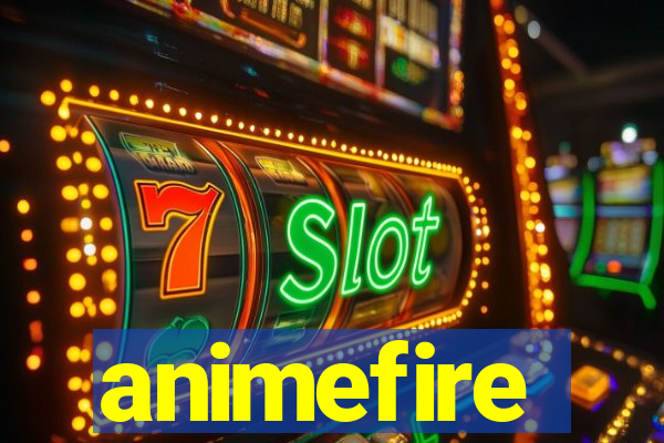 animefire