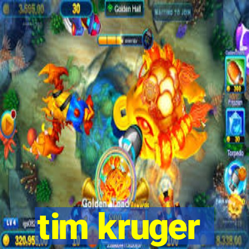 tim kruger