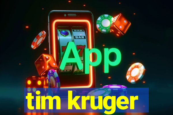 tim kruger