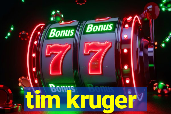 tim kruger