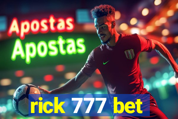 rick 777 bet