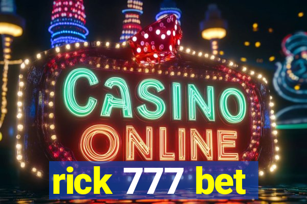 rick 777 bet