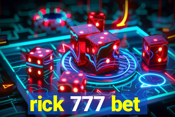 rick 777 bet