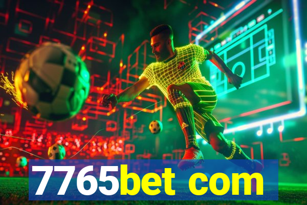 7765bet com